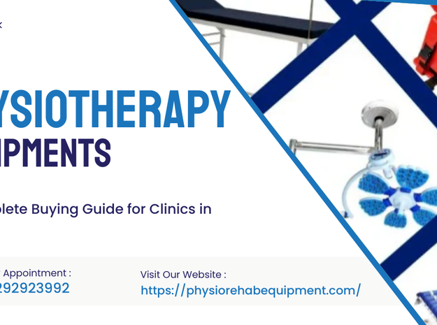 Physiotherapy Equipments: Complete Buying Guide for Clinics in India