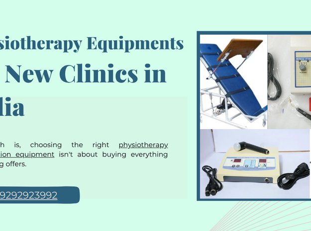 Top 10 Must-Have Physiotherapy Equipments for New Clinics in India